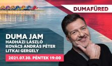Duma Jam - Hadházi László, Kovács András Péter, Litkai Gergely