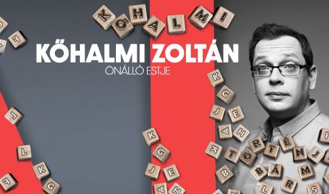 Történjen bármi - Kőhalmi Zoltán önálló estje Történjen bármi - Kőhalmi Zoltán önálló estje