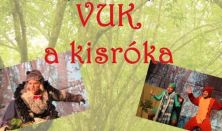 Vuk a kisróka - mesejáték