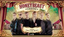 Honeybeast - Cirkusz turné