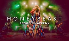 Honeybeast Reggeli napfény turné