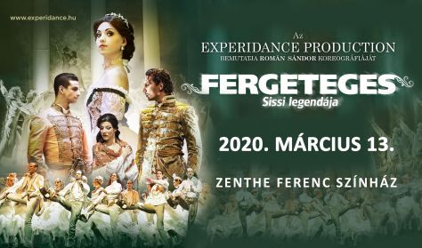 Experidance - Fergeteges - Sissi legendája Experidance - Fergeteges - Sissi legendája