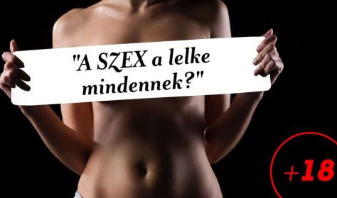 "A SZ€X A LELKE MINDENNEK?" - Benk Dénes és Csenki Attila közös estje, előzenekar: Ács Fruzsina