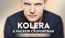 Kolera a Vackor csoportban - Bödőcs Tibor önálló estje