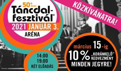 50+ éves Táncdalfesztivál 50+ éves Táncdalfesztivál