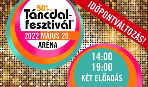 50+ éves Táncdalfesztivál 50+ éves Táncdalfesztivál