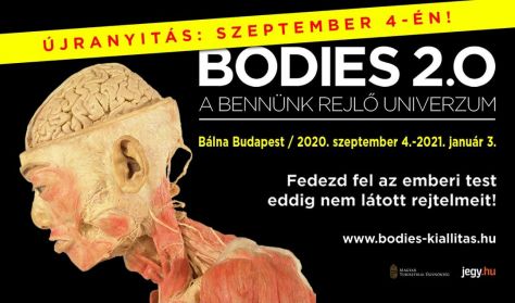 BODIES 2.0. - A bennünk rejlő univerzum BODIES 2.0. - A bennünk rejlő univerzum