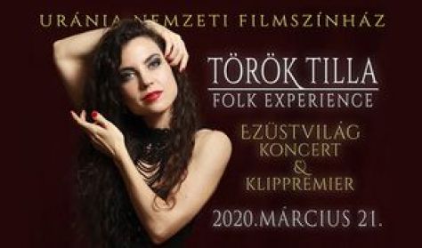 Török Tilla Folk Experience klippremier és koncert