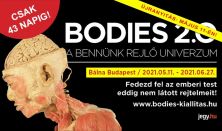 Kiállítás Ajándékjegy- BODIES 2.0 - A bennünk rejlő univerzum