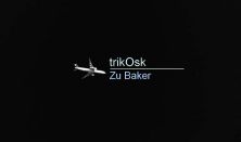 TrikOsk & Zu Baker