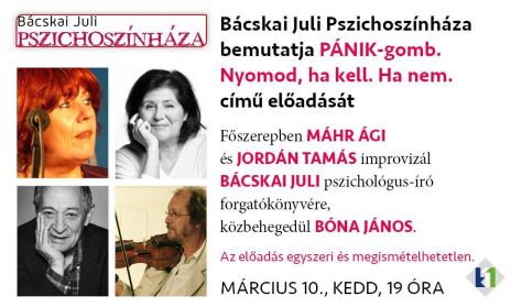 Bácskai Juli Pszichoszínháza // március 10.