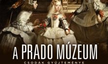 A művészet templomai: A Prado Múzeum – Csodák gyűjteménye