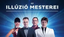Illúzió Mesterei - Kecskemét
