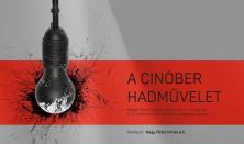 Soltis Lajos Színház - KB35 - Kőszegi Várszínház: A Cinóber hadművelet