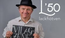 Lackfi50 - VILÁGZENE