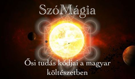 SzóMágia - A magyar nyelv teremtő ereje - online önálló est