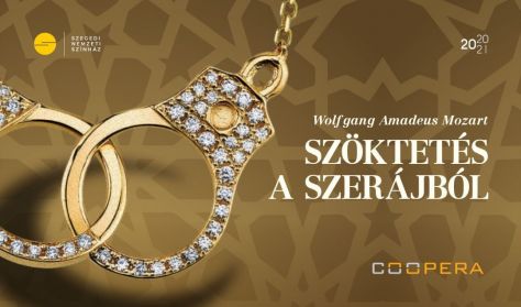 W. A. Mozart: Szöktetés a szerájból W. A. Mozart: Szöktetés a szerájból