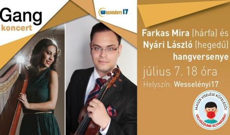 Gang koncert: Farkas Mira és Nyári László hangversenye