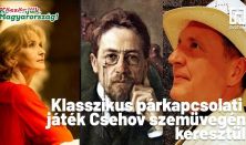 Klasszikus párkapcsolati játék - Csehov szemüvegén keresztül