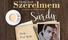 Szerelmem, Sárdy - Derzsi György önálló estje