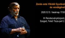 Egy zenés este Vikidál Gyulával és vendégével