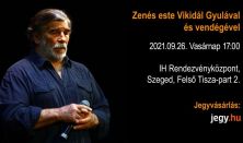 Egy zenés este Vikidál Gyulával és vendégével