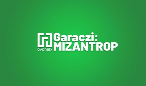 Garaczi László: Mizantrop Garaczi László: Mizantrop