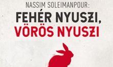 Fehér nyuszi, vörös nyuszi / Nassim Soleimanpour