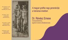 A magyar grafika... - Révész Emese művészettörténész előadása: Rékassy Csaba művészete