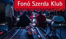 Fonó Szerda Klub - Fonó Zenekar