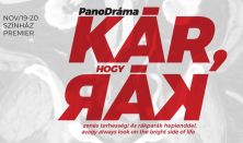 PanoDráma: Kár, hogy rák