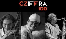 Cziffra Fesztivál - Az Improvizáció: Snétberger Ferenc, Szakcsi Lakatos Béla, Tony Lakatos