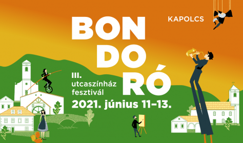Bondoró Utcaszínház Fesztivál