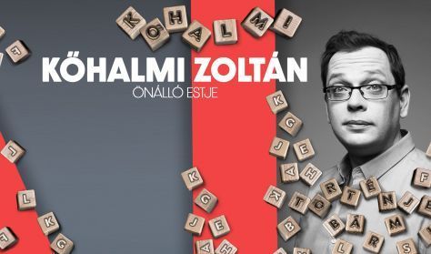 Történjen bármi - Kőhalmi Zoltán önálló estje Történjen bármi - Kőhalmi Zoltán önálló estje