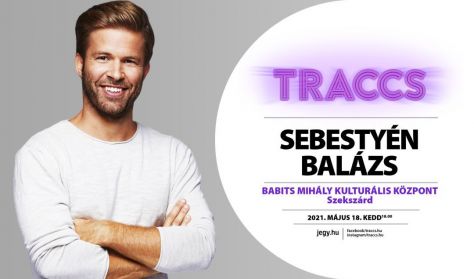 Traccs! Sebestyén Balázs Traccs! Sebestyén Balázs