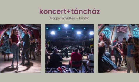 Koncert+táncház: Magos, Erdőfű