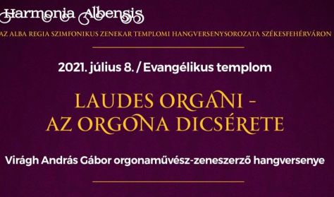Laudes organi-Az orgona dicsérete