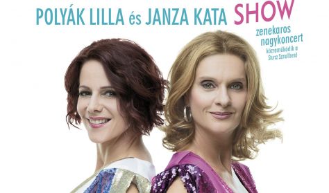 ABBA SHOW- Janza Kata és Polyák Lilla zenekaros nagykoncertje