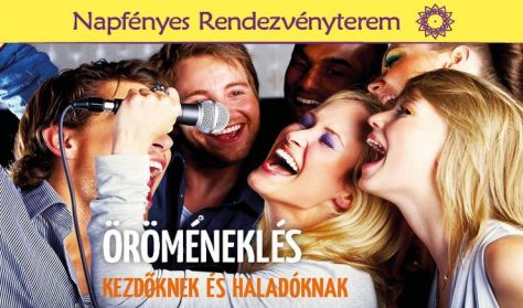 Öröméneklés kezdőknek és haladóknak Öröméneklés kezdőknek és haladóknak