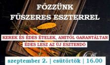 Kerek és édes ételek - Fűszeres Eszter gasztro workshopja