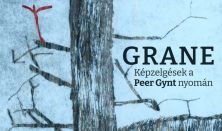 Blaskó Borbála: GRANE – Képzelgések a Peer Gynt nyomán