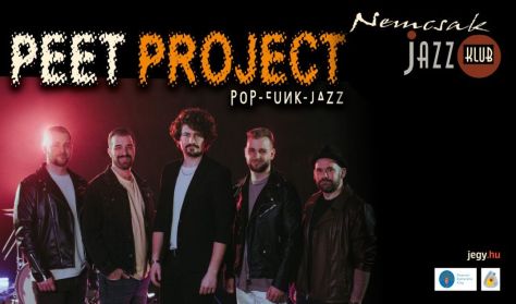 Peet Project - Nemcsak Jazz Klub