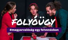 Folyóügy - #magyarvalóság egy felvonásban