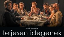 Paolo Genovese: Teljesen idegenek