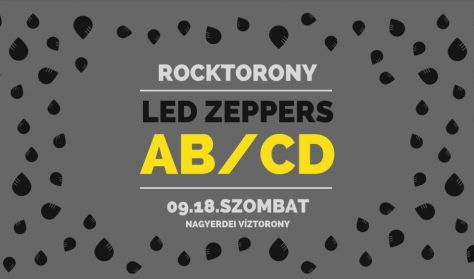 Rocktorony: AB/CD, Led Zeppers