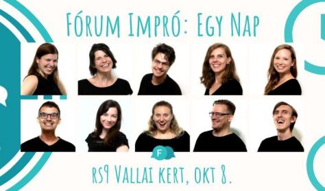 Fórum Impró - Egy nap Fórum Impró - Egy nap