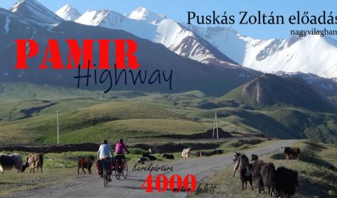 Világjárók: Pamir Highway