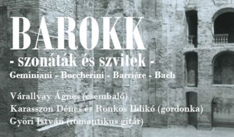 BAROKK - szonáták és szvitek // Várallyay, Karasszon, Rönkös, Győri koncert