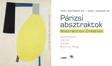4. Párizsi absztraktok.Abstraction-Création. Kandinszkij, Hélion, Calder, Moholy-Nagy…