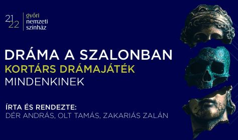 Dráma a Szalonban - kortárs drámajáték mindenkinek Dráma a Szalonban - kortárs drámajáték mindenkinek